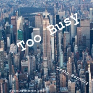 Too Busy