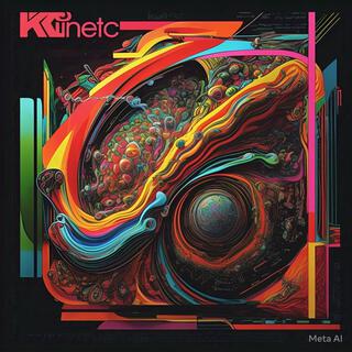 Kinetic