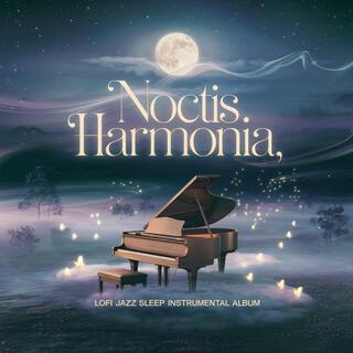 Noctis Harmonia