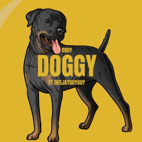 Doggy ft. DEEJAY GUYGUY | Boomplay Music