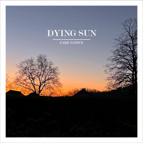 Dying Sun | Boomplay Music