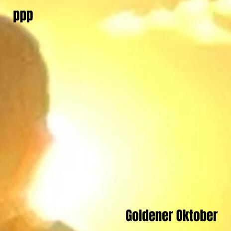 Goldener Oktober | Boomplay Music