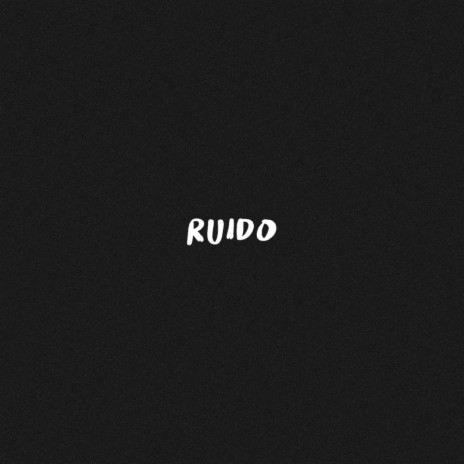Ruido | Boomplay Music