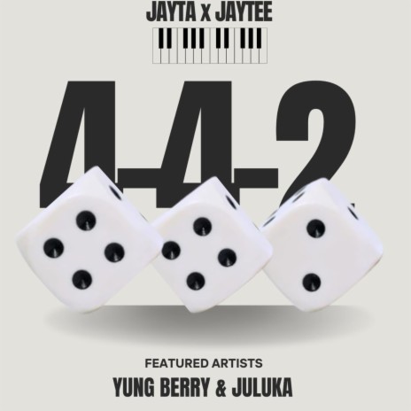Four4TWO ft. Jayta, Yung berry & Juluka | Boomplay Music