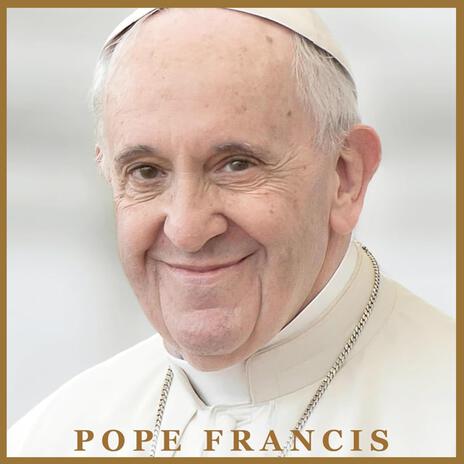 Dear Pope Francis | Boomplay Music