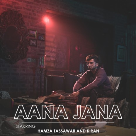 Aana Jana | Boomplay Music
