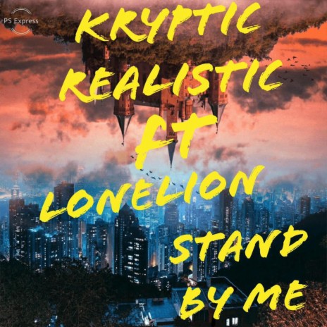 Stand by me ft. Lonelion | Boomplay Music