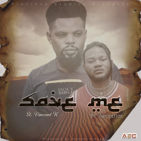 Save Me ft. AECNation | Boomplay Music