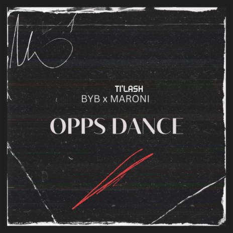 Opps Dance ft. Ti’lash Maroni | Boomplay Music