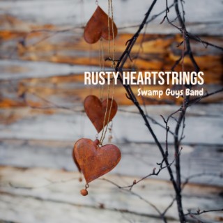 Rusty Heartstrings
