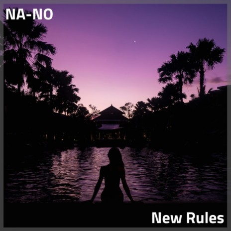New Rules (Extended Mix)