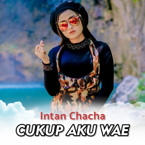 Cukup Aku Wae | Boomplay Music