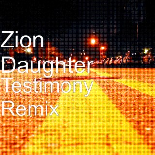 Testimony (Remix)