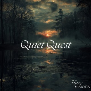 Quiet Quest: Searching for Serenity