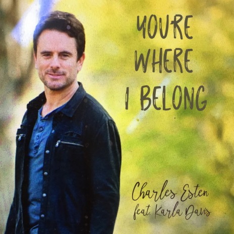 You're Where I Belong (feat. Karla Davis) | Boomplay Music