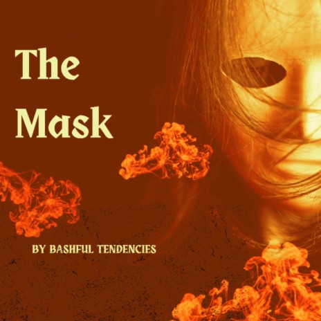 The Mask | Boomplay Music