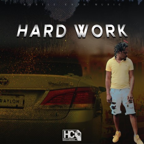 Hard Work 🅴 | Boomplay Music