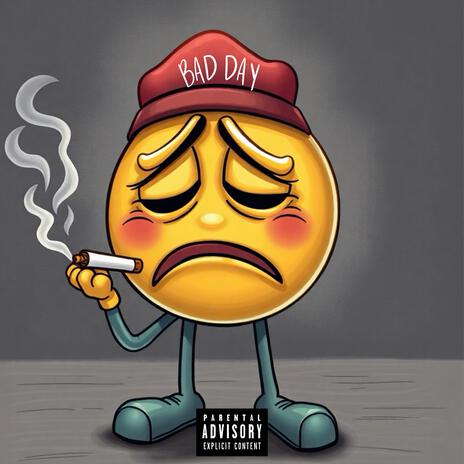 Bad Day | Boomplay Music