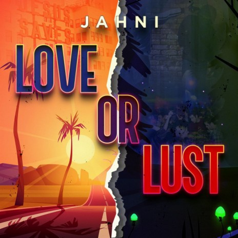 Love or Lust? | Boomplay Music