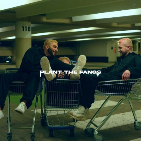 PLANT THE FANGS ft. BLUE TWO | Boomplay Music