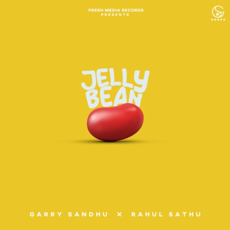 Jelly Bean ft. Rahul Sathu | Boomplay Music