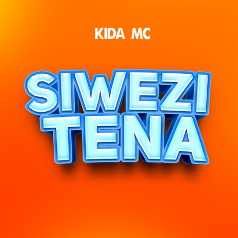 Siwezi Tena | Boomplay Music