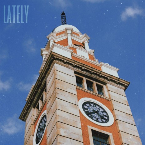 lately | Boomplay Music