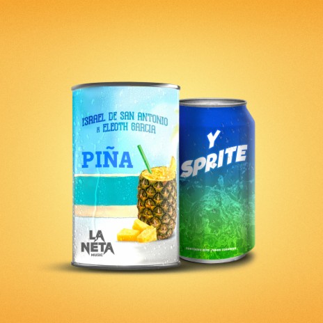 Piña Y Sprite ft. Eleoth Garcia | Boomplay Music