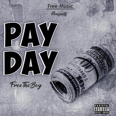 Pay Day | Boomplay Music