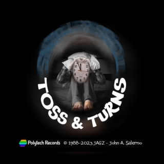 Toss & Turns lyrics | Boomplay Music