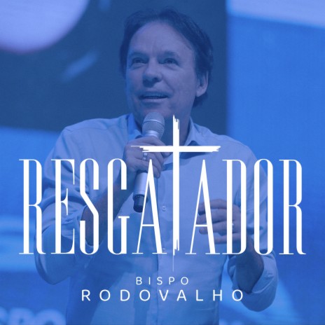 Resgatador | Boomplay Music