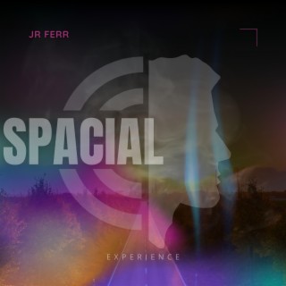 Spacial (Experience) (Radio Edit)