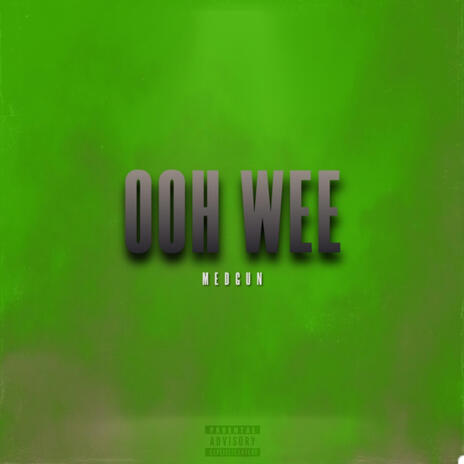 OOH WEE | Boomplay Music