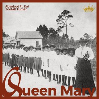 Queen Mary (Mary McLeod Bethune)