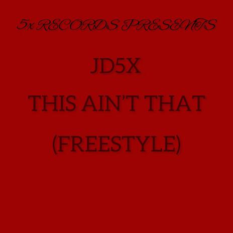 This An't That (freestyle)