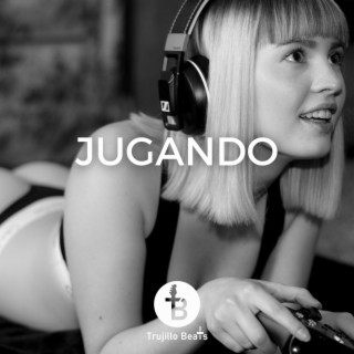 Jugando (Instrumental de reggaeton)