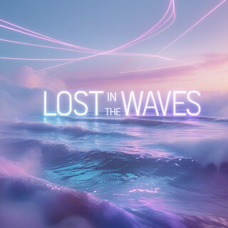 Lost in the Waves