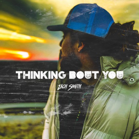 Thinking Bout You | Boomplay Music