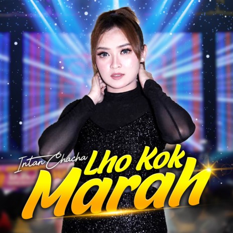 Lho Kok Marah | Boomplay Music