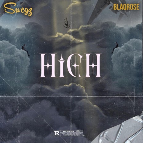 High ft. Blaqrose | Boomplay Music