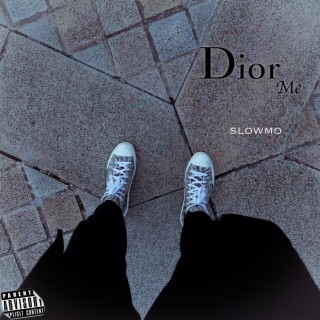 Dior Me lyrics | Boomplay Music