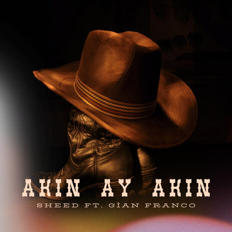 Akin ay akin ft. Gian Franco | Boomplay Music