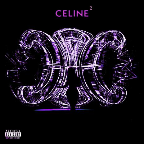 Celine² | Boomplay Music