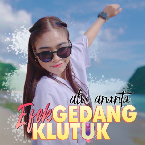 Efek Gedang Klutuk | Boomplay Music