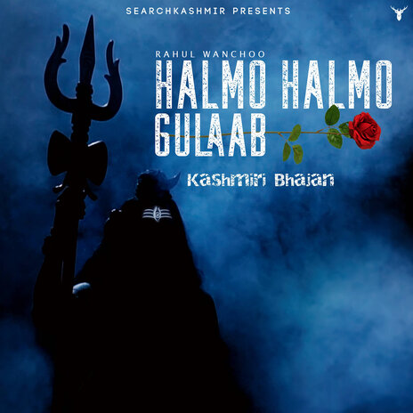 Halmo Halmo Gulaab Kashmiri Bhajan | Boomplay Music