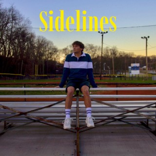 Sidelines lyrics | Boomplay Music