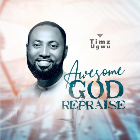 Awesome God Repraise | Boomplay Music