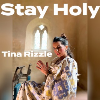 Stay Holy