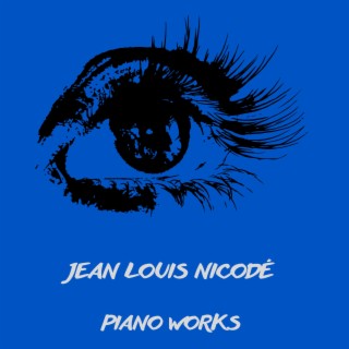 Jean Louis Nicodé - Piano Works