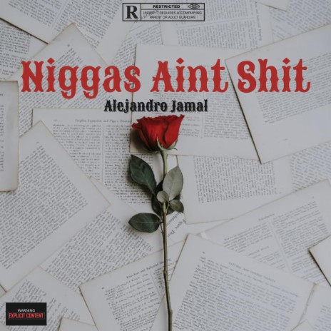Niggas Ain't Shit | Boomplay Music